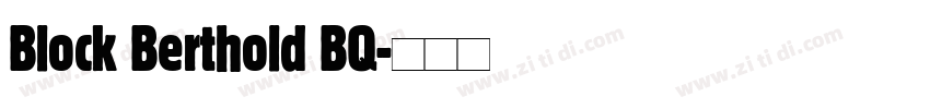 Block Berthold BQ字体转换